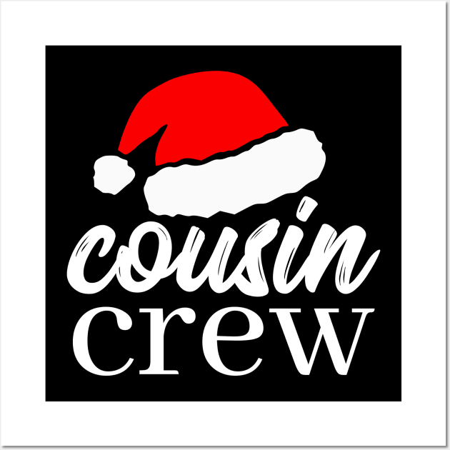 Christmas Cousin Crew, matching cousin Santa shirts for the cousin squad Wall Art by FreckledBliss